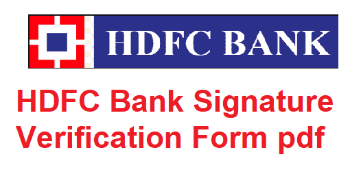 HDFC Bank Signature Verification Form pdf