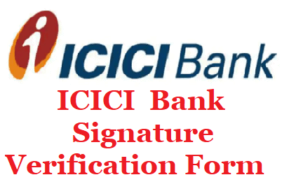 ICICI  Bank Signature Verification Form pdf