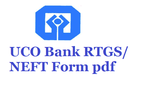 UCO Bank RTGS NEFT Form pdf