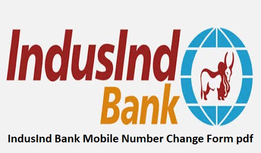 IndusInd Bank Mobile Number Change Form pdf 