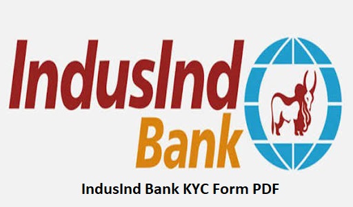 IndusInd Bank KYC Form PDF
